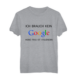 Herren T-Shirt ICH BRUACHE KEIN GOOGLE!