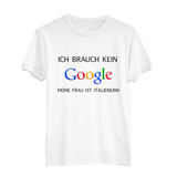 Herren T-Shirt ICH BRUACHE KEIN GOOGLE!