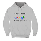 Hoodie I DON´T NEED GOOGLE!!