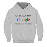 Hoodie ICH BRAUCHE KEIN GOOGLE!