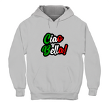 Hoodie CIAO BELLA!