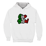 Hoodie CIAO BELLA!