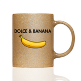 Tasse Glitzer DOLCE & BANANA