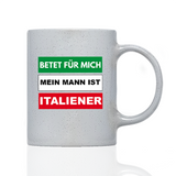 Tasse Magic Betet für mich mein Mann ist Italiener