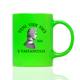 Tasse Neon Veni, Vidi, Vici....