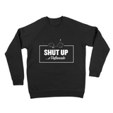 SHUT UP E VAFFANCULO SWEATER!