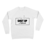 SHUT UP E VAFFANCULO SWEATER!