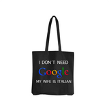 Tasche I DON´T NEED GOOGLE!