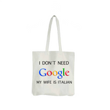 Tasche I DON´T NEED GOOGLE!