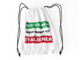 Rucksack Betet für mich mein Mann ist Italiener