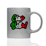Tasse Glitzer CIAO BELLA!