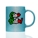 Tasse Glitzer CIAO BELLA!