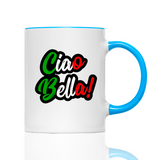 Tasse CIAO BELLA!