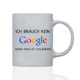 Tasse Magic ICH BRUACHE KEIN GOOGLE!