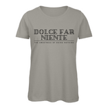 Damen T-Shirt DOLCE FAR NIENTE EN