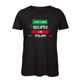 Damen T-Shirt  i don't need recipe