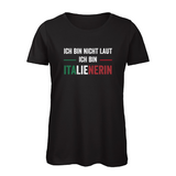 Damen T-Shirt Ich bin nicht laut... Damen