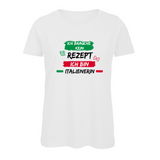 Damen T-Shirt Ich brauche kein Rezept