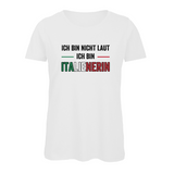 Damen T-Shirt Ich bin nicht laut... Damen