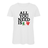 Damen T-Shirt All i need is Italy