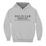 Hoodie Unisex DOLCE FAR NIENTE DE