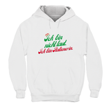 Hoodie Unisex Ich bin nicht laut ich bin Italienerin