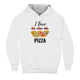 Hoodie Unisex I LOVE PIZZA