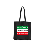 Tasche Betet für mich meine Frau ist Italienerin