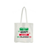 Tasche Ich brauche kein Rezept