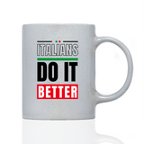 Tasse Magic Italians do it better