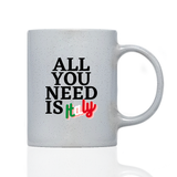 Tasse Magic All i need is Italy
