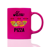 Tasse Neon AMO PIZZA