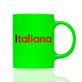 Tasse Neon Italiana