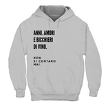 Hoodie Unisex NON SI CONTANO MAI