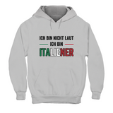 Hoodie Ich bin nich laut