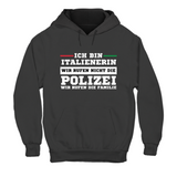 Hoodie Unisex Ich bin Italienerin