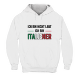 Hoodie Ich bin nich laut