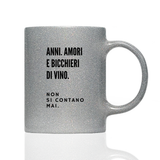 Tasse Glitzer NON SI CONTANO MAI