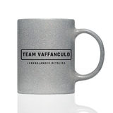 Tasse Glitzer Team Vaffanculo