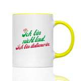 Tasse Ich bin nicht laut ich bin Italienerin