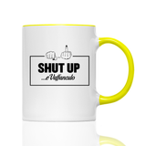 Tasse Shut up e vaffanculo
