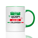 Tasse Ich brauche kein Rezept