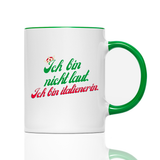 Tasse Ich bin nicht laut ich bin Italienerin