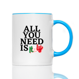 Tasse All i need is Italy