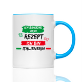 Tasse Ich brauche kein Rezept