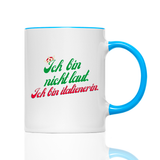 Tasse Ich bin nicht laut ich bin Italienerin