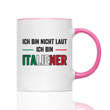 Tasse Ich bin nicht laut