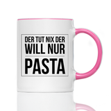 Tasse Der tut nix der will nur Pasta