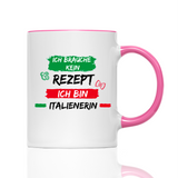 Tasse Ich brauche kein Rezept