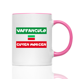 Tasse Guten Morgen Vaffanculo